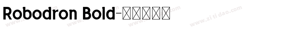 Robodron Bold字体转换